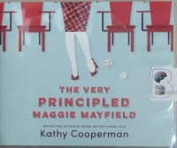 The Very Principled Maggie Mayfield written by Kathy Cooperman performed by Amy McFadden on Audio CD (Unabridged)